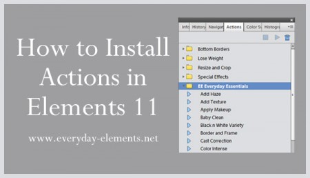 tutorial on how to install actions in photoshop elements 11