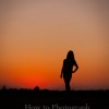Photographing and Editing Silhouettes