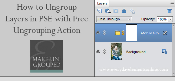 Ungroup Action and Template Layers in PSE With Free Ungrouping Action